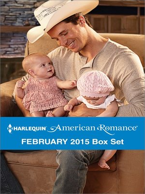 cover image of Harlequin American Romance February 2015 Box Set: The Twins' Rodeo Rider\Lone Star Valentine\The Cowboy's Valentine\Kissed by a Cowboy